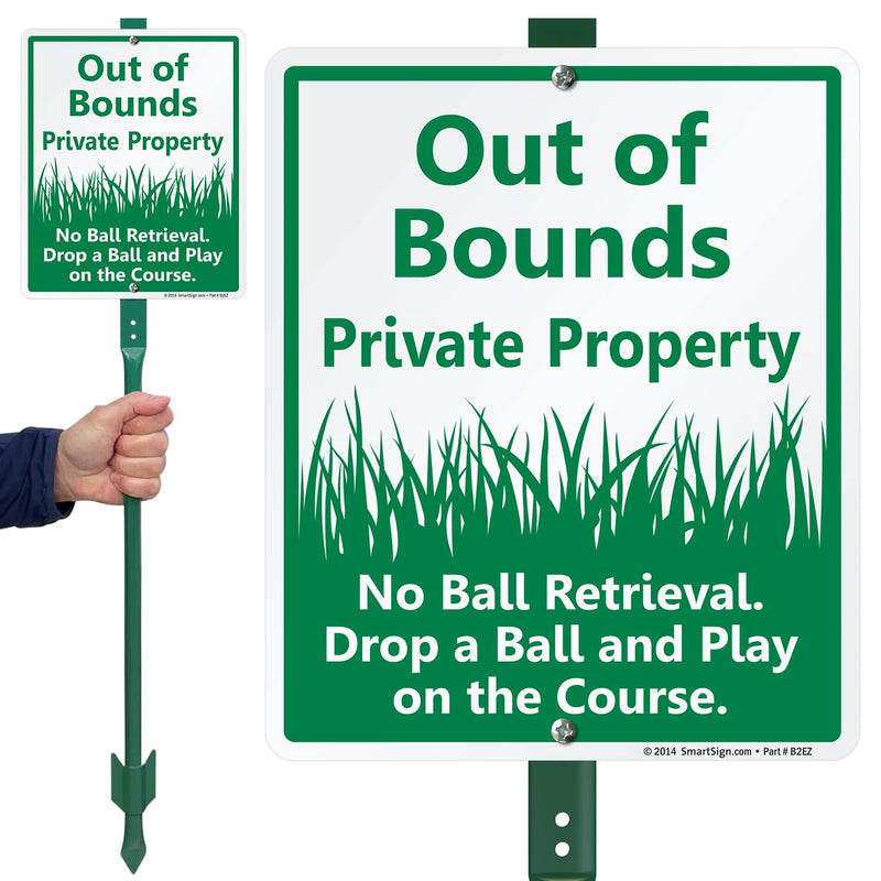 SmartSign 12" x 10" 'Out Of Bounds Private Property No Ball Retrieval Drop Ball And Play On Course' Yard Sign with 3 ft Stake, 40 mil Laminated Aluminum, Green and White, Set of 1