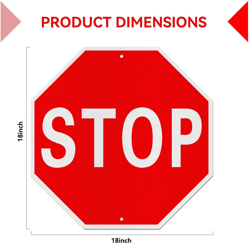 Stop Sign, 18 x 18 Inches Street Road Reflective Warning Signs, Rust Free Aluminum Sign, UV Protected and 2 Pre-drilled Holes