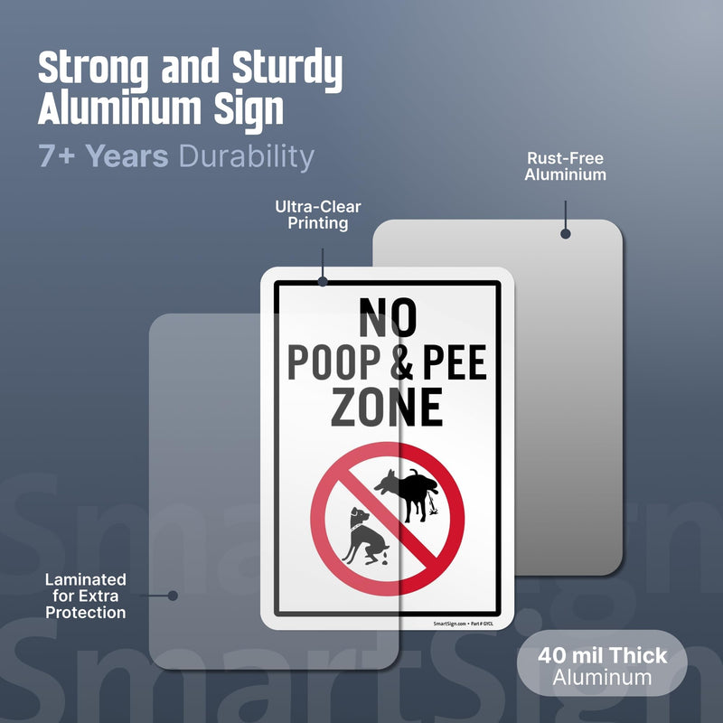 SmartSign 10 x 7 inch “No Poop And Pee Zone” LawnPuppy Yard Sign and 18 inch Stake Kit, 40 mil Laminated Rustproof Aluminum, Red, Black and White, Set of 1 7" x 10" Aluminum Sign with 18" Stake