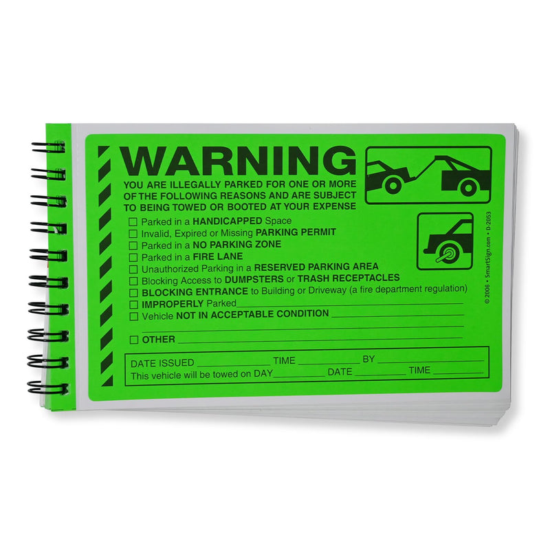 SmartSign Warning You are Illegally Parked Stickers | Book of 50 Labels with Liners, 5 x 8 inch, Tow Warning Parking Violation Sticker, Hard to Remove Write-On Tickets, Fluorescent Green