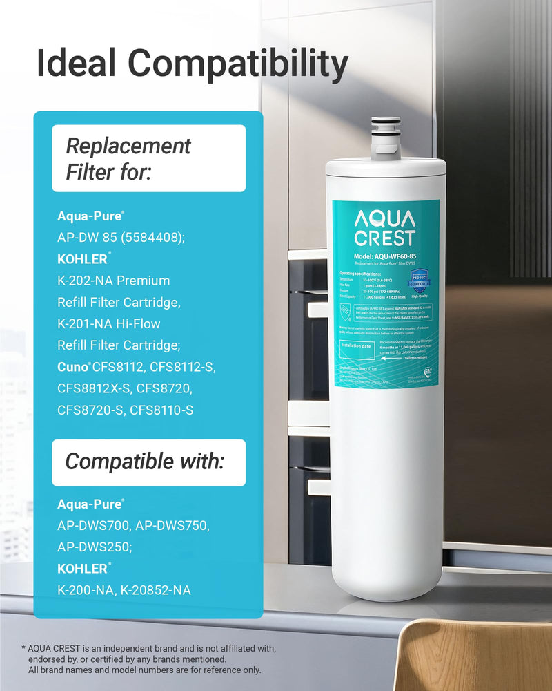 AQUA CREST DW85 Under Sink Water Filter, Replacement for Aqua-Pure® AP-DW85, 5584408, AP-DWS700, Cuno CFS8112, CFS8812X-S, CFS8720, KOHLER K-201-NA, KOHLER K-202-NA, NSF 42 Certified, Model No.WF60-85 WITHE