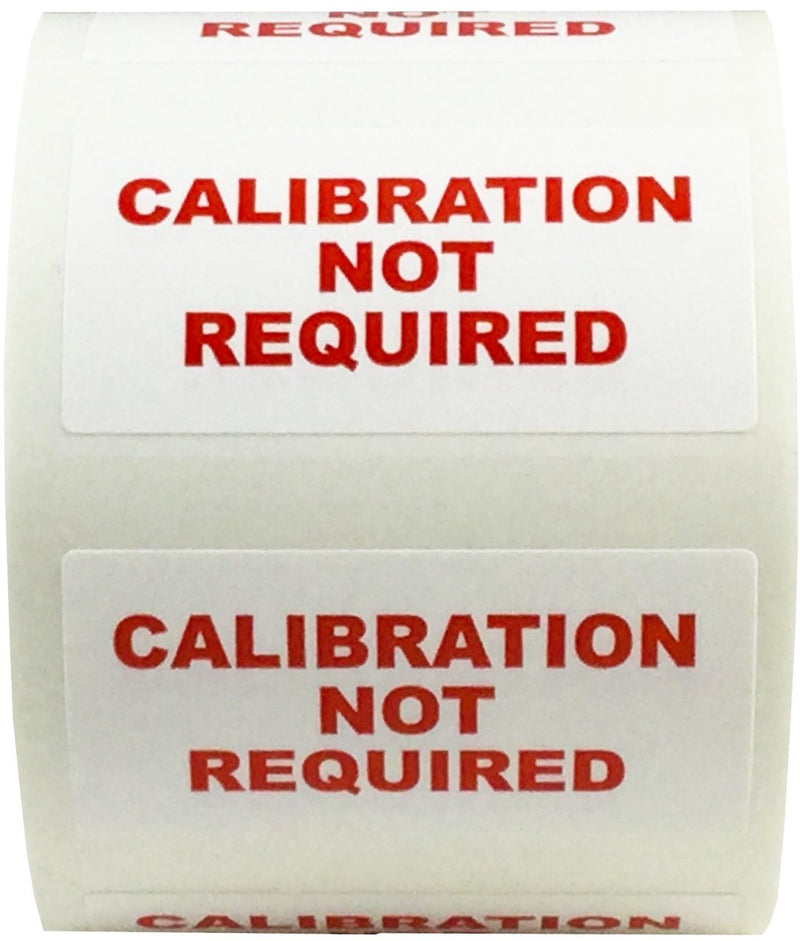 White and Red Calibration Not Required Labels, 3/4 x 1 1/2 Inch Adhesive Stickers, 500 Total Labels on a Roll for Equipment Identification, Quality Control, and Compliance – Made in the USA