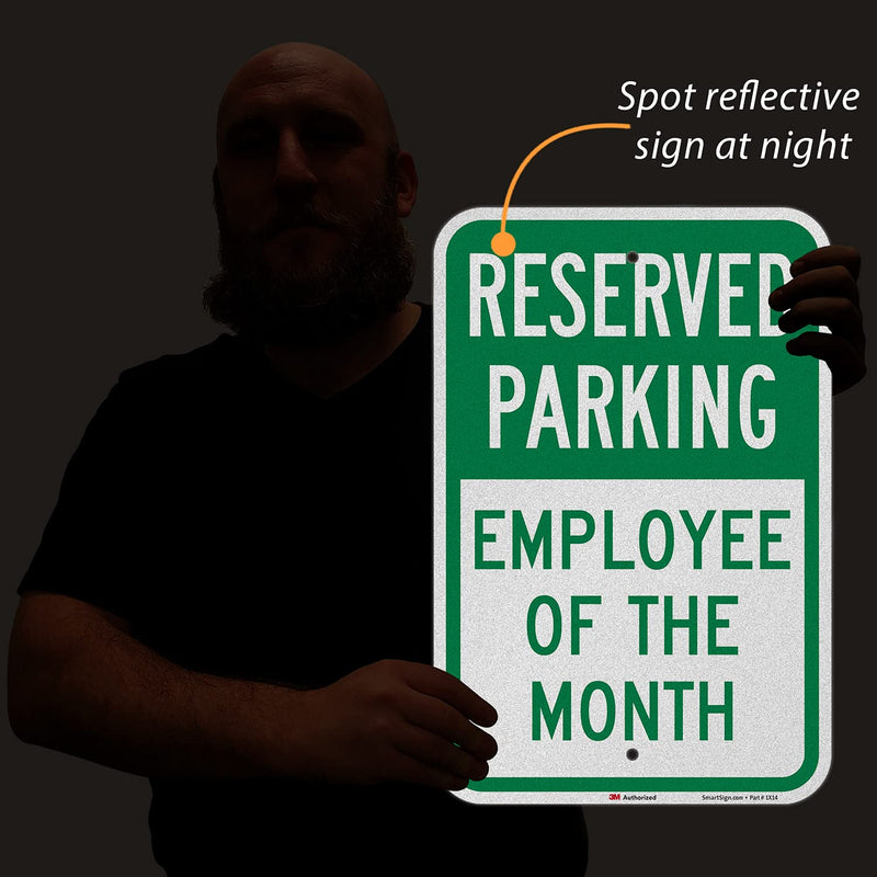 SmartSign - K-5499-EG-12x18 Reserved Parking - Employee of the Month Sign by | 12" x 18" 3M Engineer Grade Reflective Aluminum Green on White