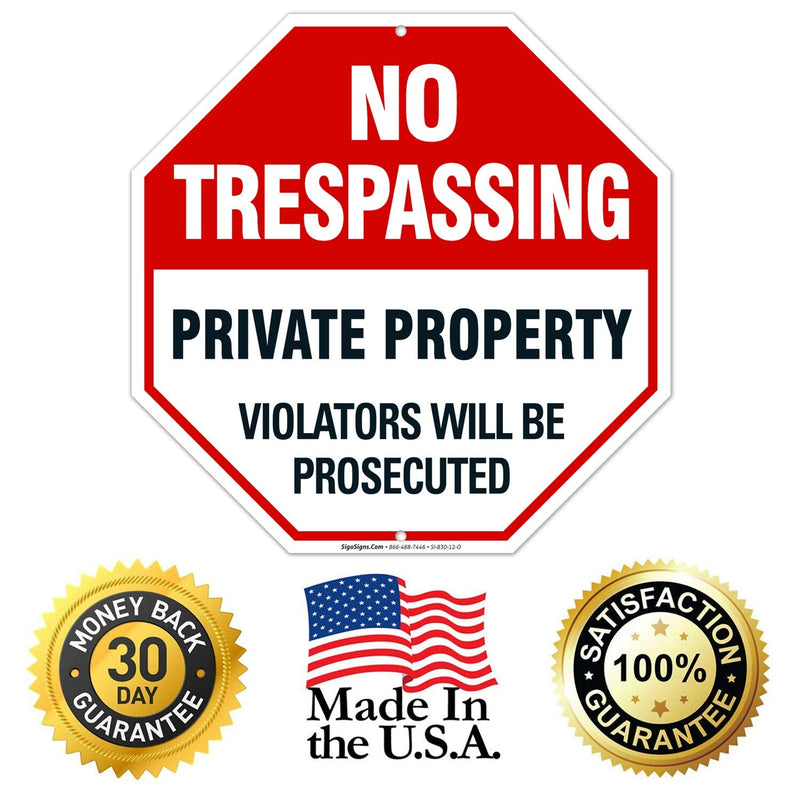4 Pack No Trespassing, Private Property Sign, 12x12 Heavy 0.40 Aluminum, UV Protected, Long Lasting Weather/Fade Resistant, Easy Mounting, Indoor/Outdoor Use, Made in USA 12x12 4 PK