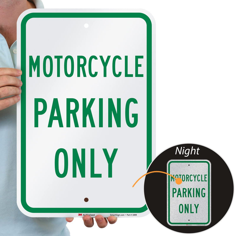 SmartSign "Motorcycle Parking Only" Sign | 12" x 18" 3M Engineer Grade Reflective Aluminum 12" x 18" EG Reflective Aluminum