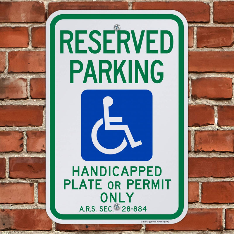 SmartSign 18"x12" Basics 'Reserved Parking Handicapped Plate Or Permit' Official Arizona State Metal Sign, 120 mil Aluminum Composite, Engineer Grade Reflective, Blue, Green/White, USA-Made Reflective Aluminum Composite