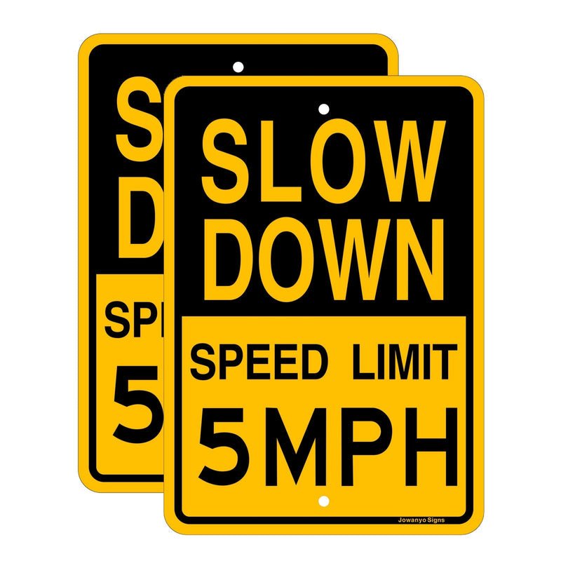 Slow Down Speed Limit 5 MPH Sign,Traffic Sign,17 x 12 inches,Reflective Aluminum,UV Protected,Weather Resistant,Waterproof,Durable Ink,Outdoor Use,Easy to Mount(2 Pack) SLD5/2pcs