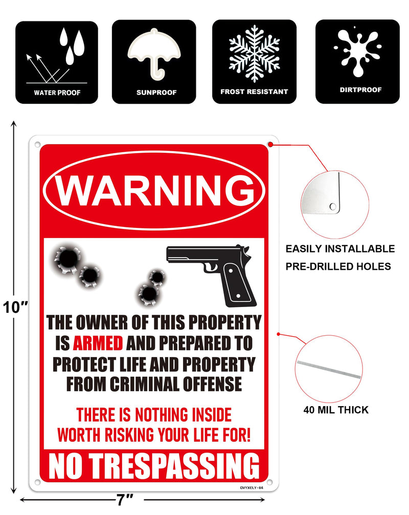 No Trespassing Sign Gun Signs for Home Security,There is Nothing Inside Worth Risking Your Life for, Protected by Armed Sign,Gun Warning Aluminum Caution Notice Signs 10"x 7"