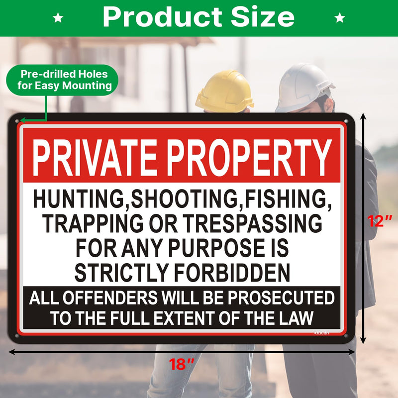 Private Property No Hunting Shooting Fishing Trapping or Trespassing for Any Purpose is Strictly Forbidden,Offenders Will Be Prosecuted Signs No Trespassing Signs 18x12 inches Metal 2 Pack