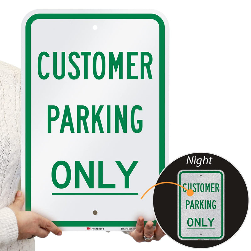 SmartSign "Customer Parking Only" Sign | 12" x 18" 3M Engineer Grade Reflective Aluminum Green on White