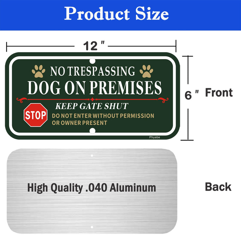 [Australia - AusPower] - 2 Pack No Trespassing Dog On Premises Keep Gate Shut Sign, 12 x 6 inch Rust Free Aluminum Dog Sign, Weather Resistant, Waterproof, Durable Ink, Easy to Install 