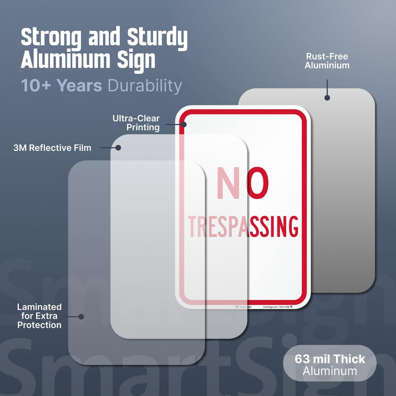 SmartSign "No Trespassing" Sign | 12" x 18" 3M Engineer Grade Reflective Aluminum EG Aluminum