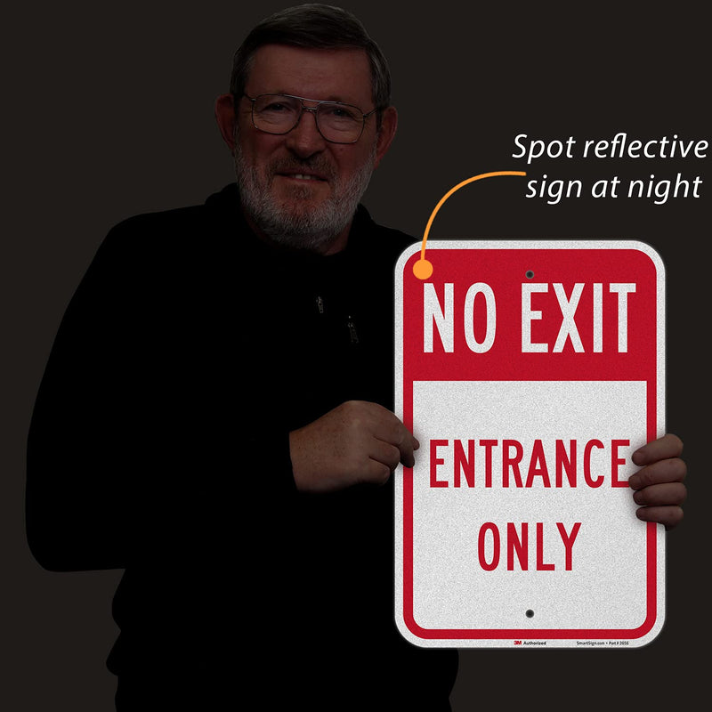 SmartSign 18 x 12 inch “No Exit - Entrance Only” Metal Sign, 63 mil Aluminum, 3M Laminated Engineer Grade Reflective Material, Red and White, Made in USA EG Reflective
