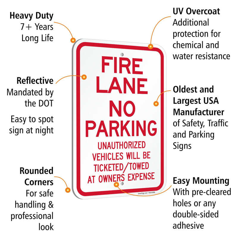 SmartSign Fire Lane No Parking Unauthorized Vehicles Towed Sign - 12" x 18", 120 mil Aluminum Composite (ACM), Engineer Grade Reflective Material, Red and White, Made in USA 12" x 18" ACM EG Reflective Aluminum