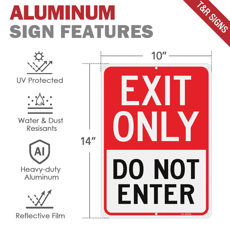 T&R Large Exit Only Do Not Enter Sign - 4 Pack - 14 x 10 Inches Rust Free .040 Aluminum Reflective - UV Protected, Waterproof, Weatherproof and Fade Resistant - 6 Pre-drilled Holes 14" x 10" - 4 pack - Exit Only Do Not Enter
