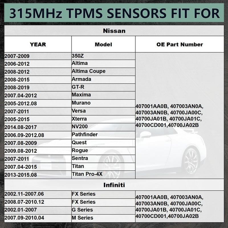 [Australia - AusPower] - TPMS Tire Pressure Sensors 315MHz Compatible with Nissan 2006-2012 Altima 2008-2015 Armada & Infiniti FX Series G Series Replaces# 40700JA00C 40700JA01B (4 PCS) 