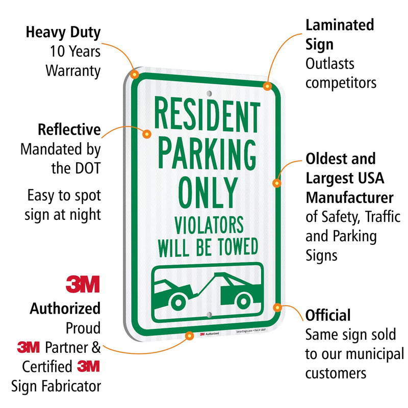 SmartSign "Resident Parking Only, Violators Towed" Sign | 12" x 18" 3M Diamond Grade Reflective Aluminum 18" x 12"