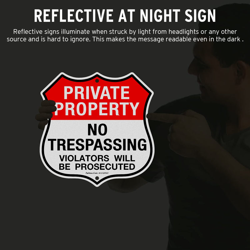 Faittoo Private Property No Trespassing Sign, Violators Will Be Prosecuted, 4-Pack 11.6 x 11.6 Inch Reflective Aluminum Warning Sign, Weather/Fade Resistant, Easy to Install, Durable Ink, Shield Shape Red - 4 Pack