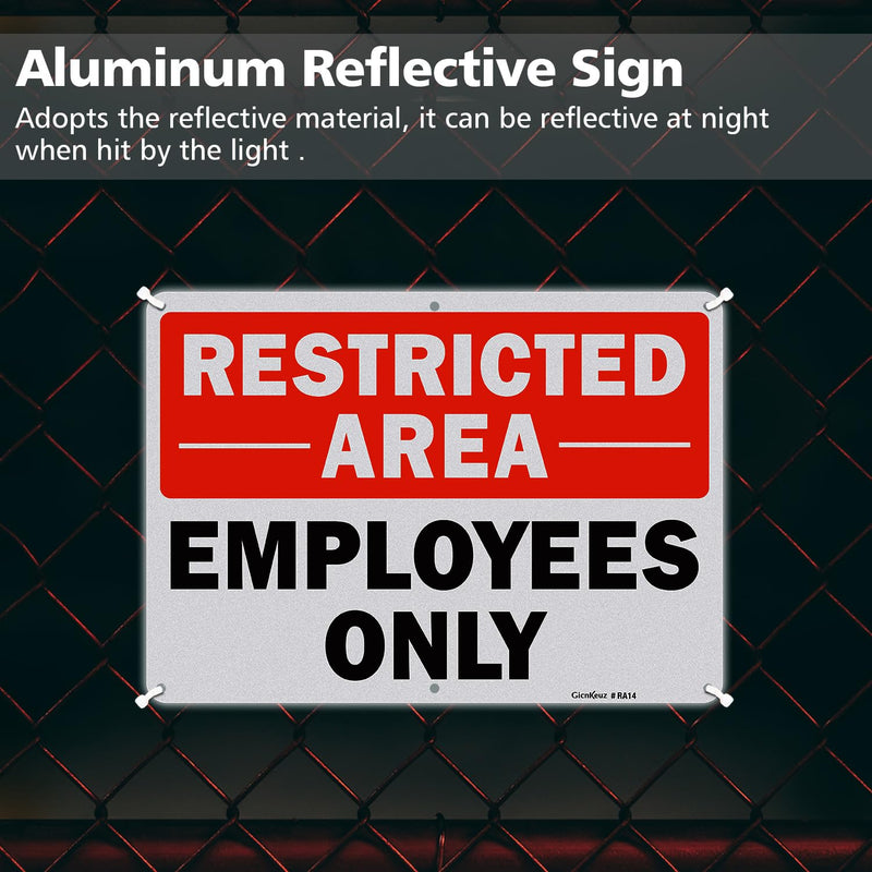 GicnKeuz Large Restricted Area Sign, 14x10 Inches Employees Only Signs, Rust Free.40 Reflective Aluminum, Fade Resistant/Waterproof, 6 Pre-drilled Holes (4 Pack) 4 Pack