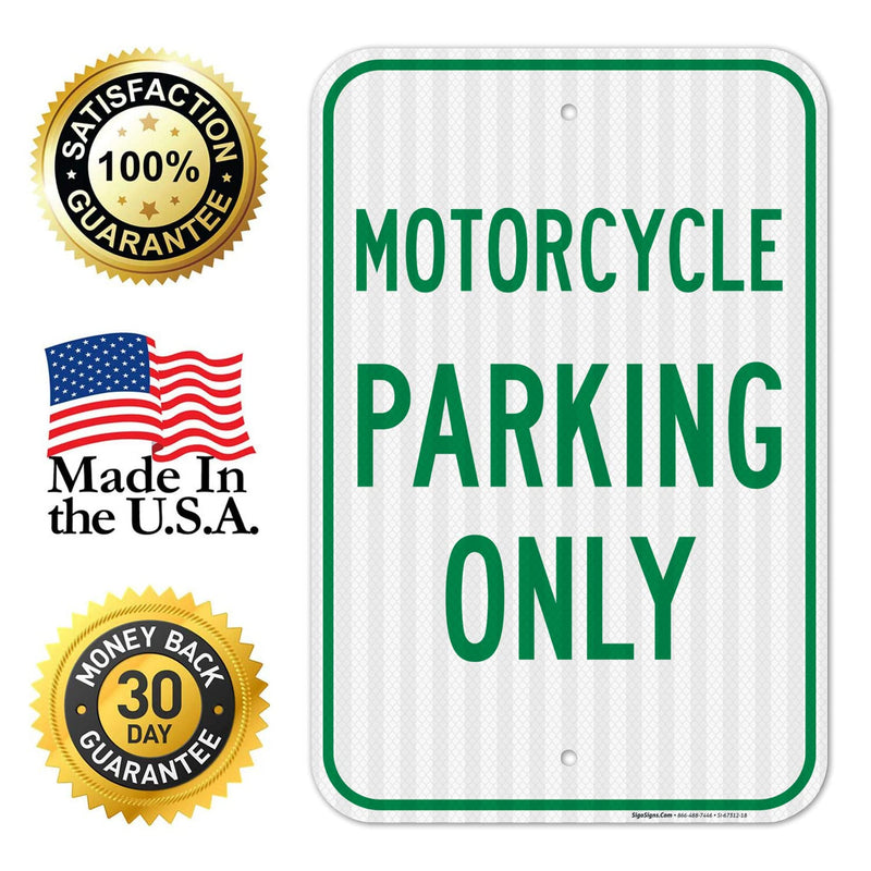 Motorcycle Parking Only Sign, 12x18 Inches, 3M EGP Reflective .063 Aluminum, Fade Resistant, Made in USA 12x18 Reflective
