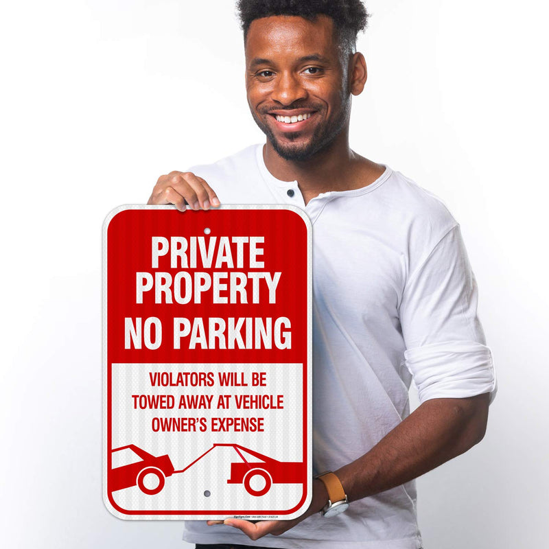 Private Property No Parking Violators Will Be Towed Away Sign, 12x18 Inches, 3M EGP Reflective .063 Aluminum, Fade Resistant, Made in USA 12x18 Reflective
