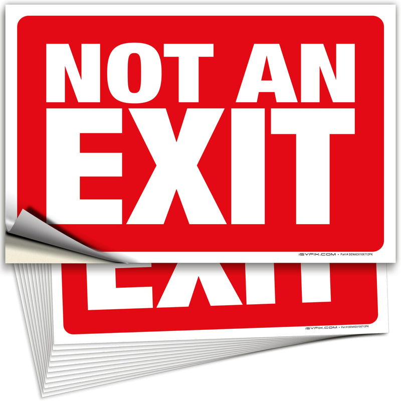 iSYFIX Not an Exit Stickers – 12 Pack 10x7 Inch – Premium Self-Adhesive Vinyl, Laminated for Ultimate UV, Weather, Scratch, Water, and Fade Resistance, for Office, Buildings, Workplace & More. 12 Pk 10x7 Sticker Red
