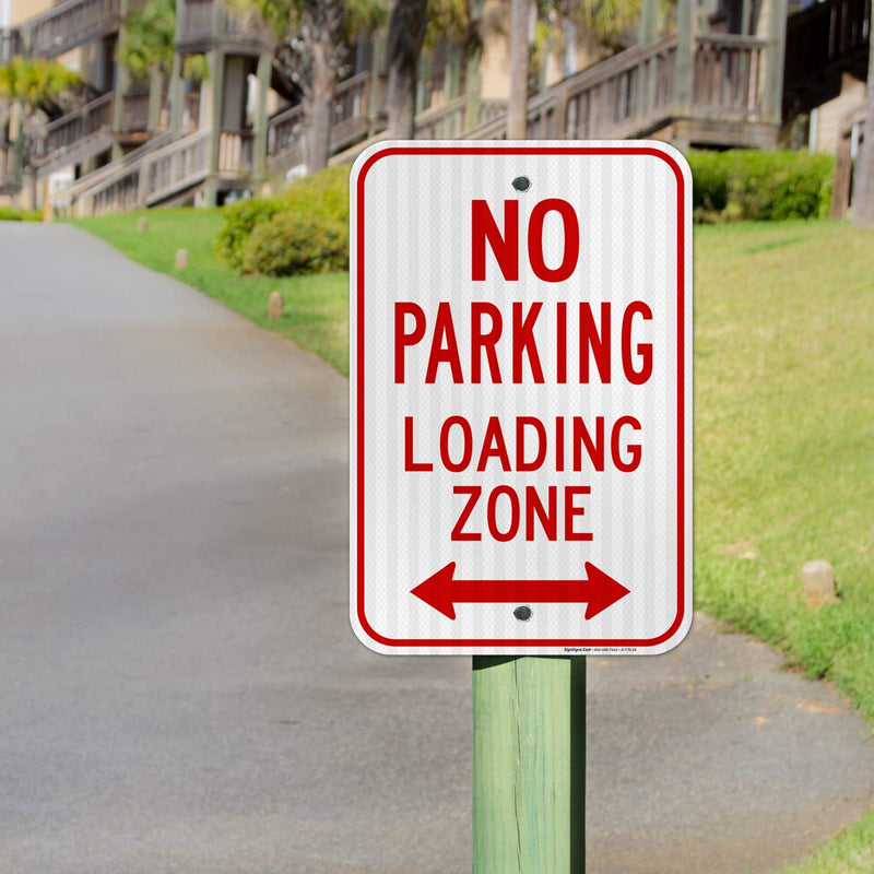 No Parking Loading Zone Bidirectional Arrow Sign, 12x18 Inches, 3M EGP Reflective .063 Aluminum, Fade Resistant, Made in USA 12x18 Reflective
