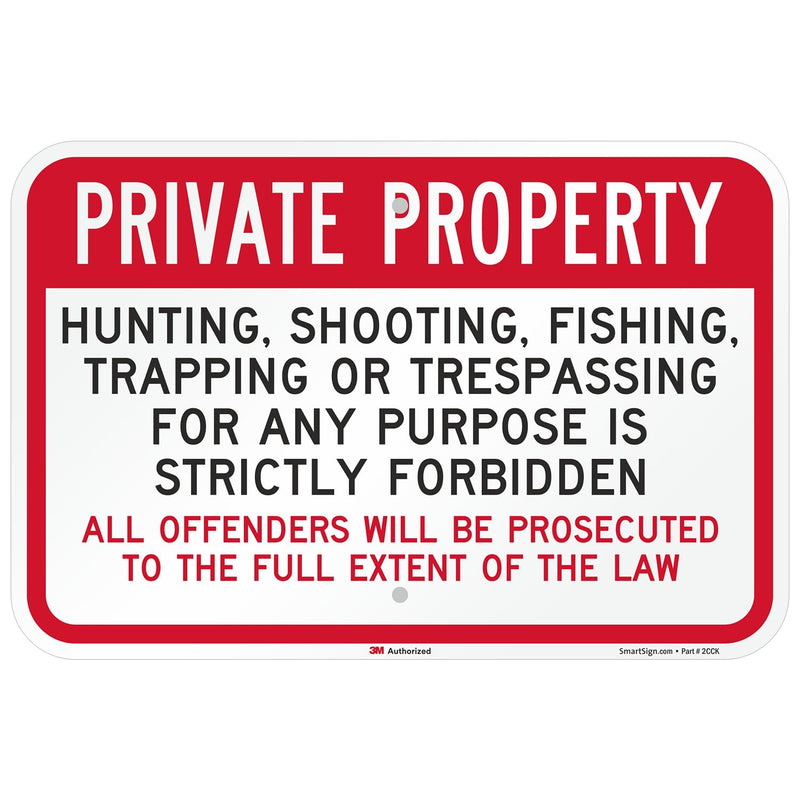 "Private Property - Hunting, Fishing, Trespassing Forbidden" Sign By SmartSign | 12" x 18" 3M Engineer Grade Reflective Aluminum 12" x 18" - EG Reflective Aluminum