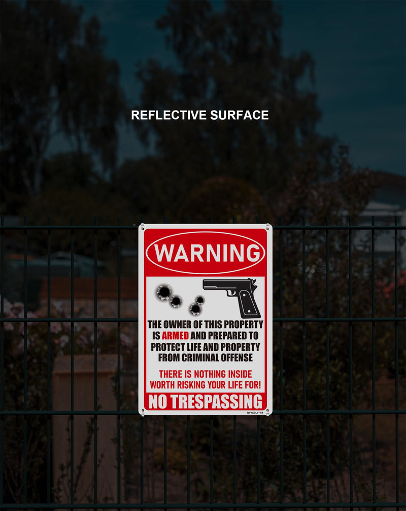 No Trespassing Sign Gun Signs for Home Security,There is Nothing Inside Worth Risking Your Life for, Protected by Armed Sign,Gun Warning Aluminum Caution Notice Signs 10"x 7"