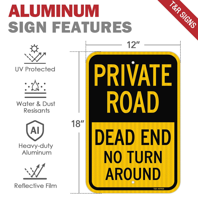 T&R (2 pack) Private Road Sign, Dead End Sign No Turn Around, 18" x 12" Engineer Grade Reflective Sheeting, Rust Free Aluminum, Weather Resistant, Waterproof, Fade Resistant, 2 Pre-drilled Holes Black & Yellow - 2 pack
