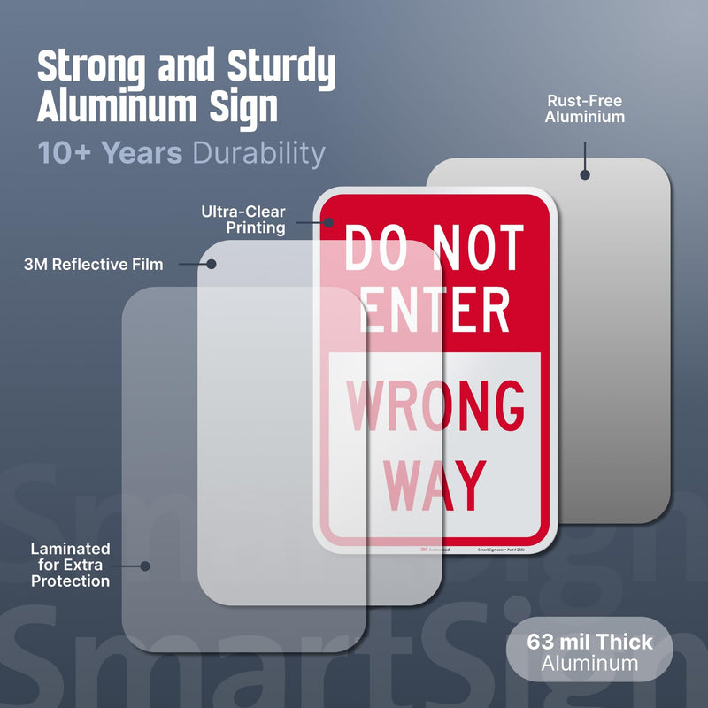 SmartSign 18 x 12 inch “Do Not Enter - Wrong Way” Metal Sign, 63 mil Aluminum, 3M Laminated Engineer Grade Reflective Material, Red and White, Made in USA 12" x 18" 3M EG Reflective Aluminum