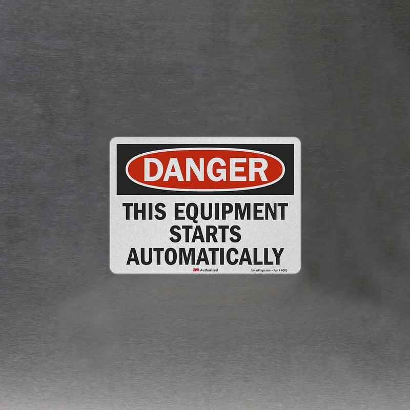 SmartSign 5 x 7 inch “Danger - This Equipment Starts Automatically” OSHA Label, 5.5 mil Laminated Vinyl, 3M Engineer Grade Reflective Material, Red, Black and White