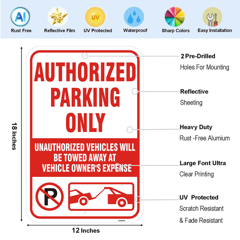 2 Pack Authorized Parking Only Signs - Unauthorized Towed At Owner's Expense.18x12 Inch Reflective Rust-Free Aluminum, Weatherproof & UV Protected, Easy to Mount for Business & Property Use