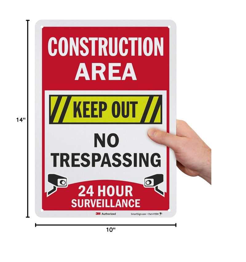 SmartSign “Construction Area - Keep Out, No Trespassing, 24 Hour Surveillance” Sign | 10" x 14" 3M Engineer Grade Reflective Aluminum, Made in USA 10" x 14"