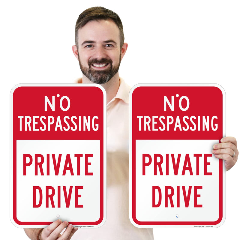 SmartSign No Trespassing Private Drive Sign - 2 Pack, 18 x 12 inch, 2mm Aluminum Composite, Pre-Drilled Holes, Red and White, Made in USA 12" x 18" ACM Reflective Aluminum Pack of 2