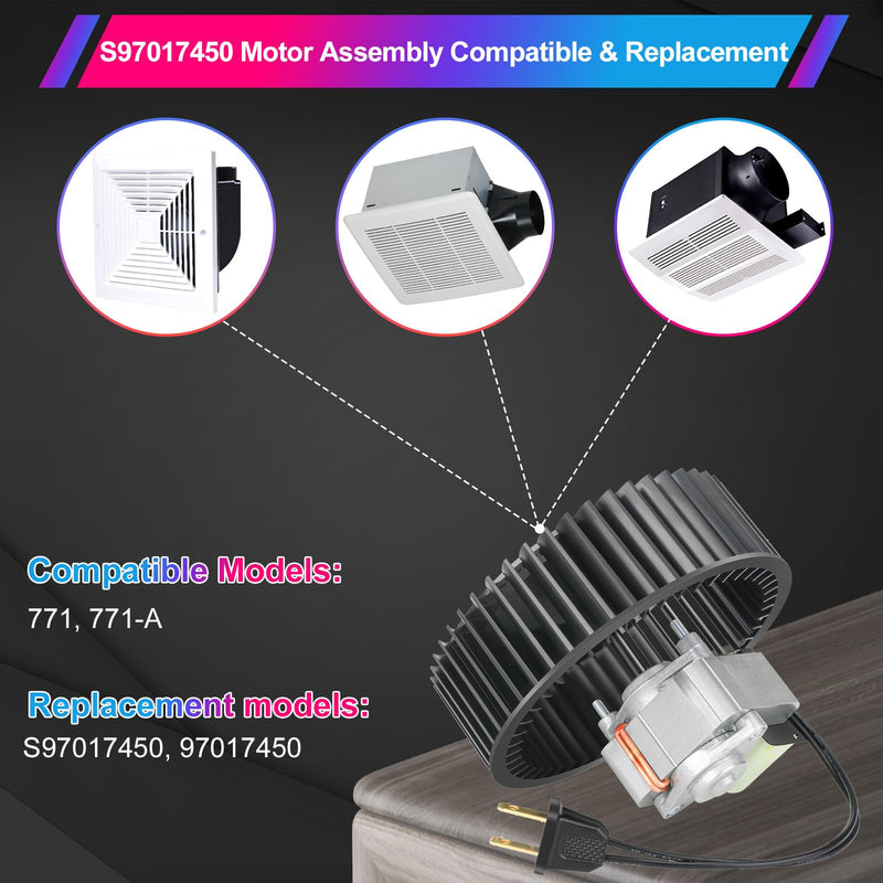 S97017450 Replacement Bathroom Vent Fan Motor for 771, 771-A - 70 CFM, 3000 RPM, Super-Quiet Performance, Simple Install, Includes Motor (99080599) and Blower Wheel, High Airflow Ventilation 1 Motor + Fan