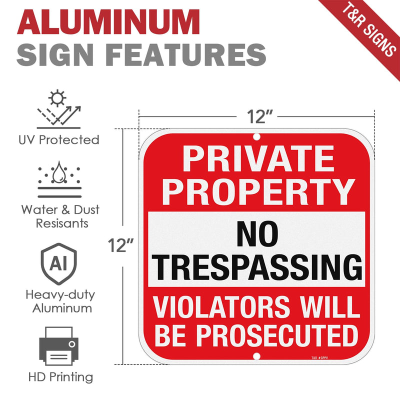 T&R Large (4 Pack) Private Property No Trespassing Sign - 12 x 12 Inches .040 Aluminum - 2 Pre-Drilled Holes - UV Protected, Waterproof and Fade Resistant RED - 12" x 12" - 4 Pack