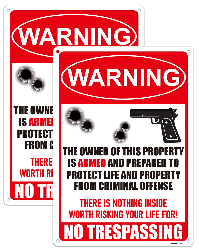 No Trespassing Sign Gun Signs for Home Security,There is Nothing Inside Worth Risking Your Life for, Protected by Armed Sign,Gun Warning Aluminum Caution Notice Signs 10"x 7"