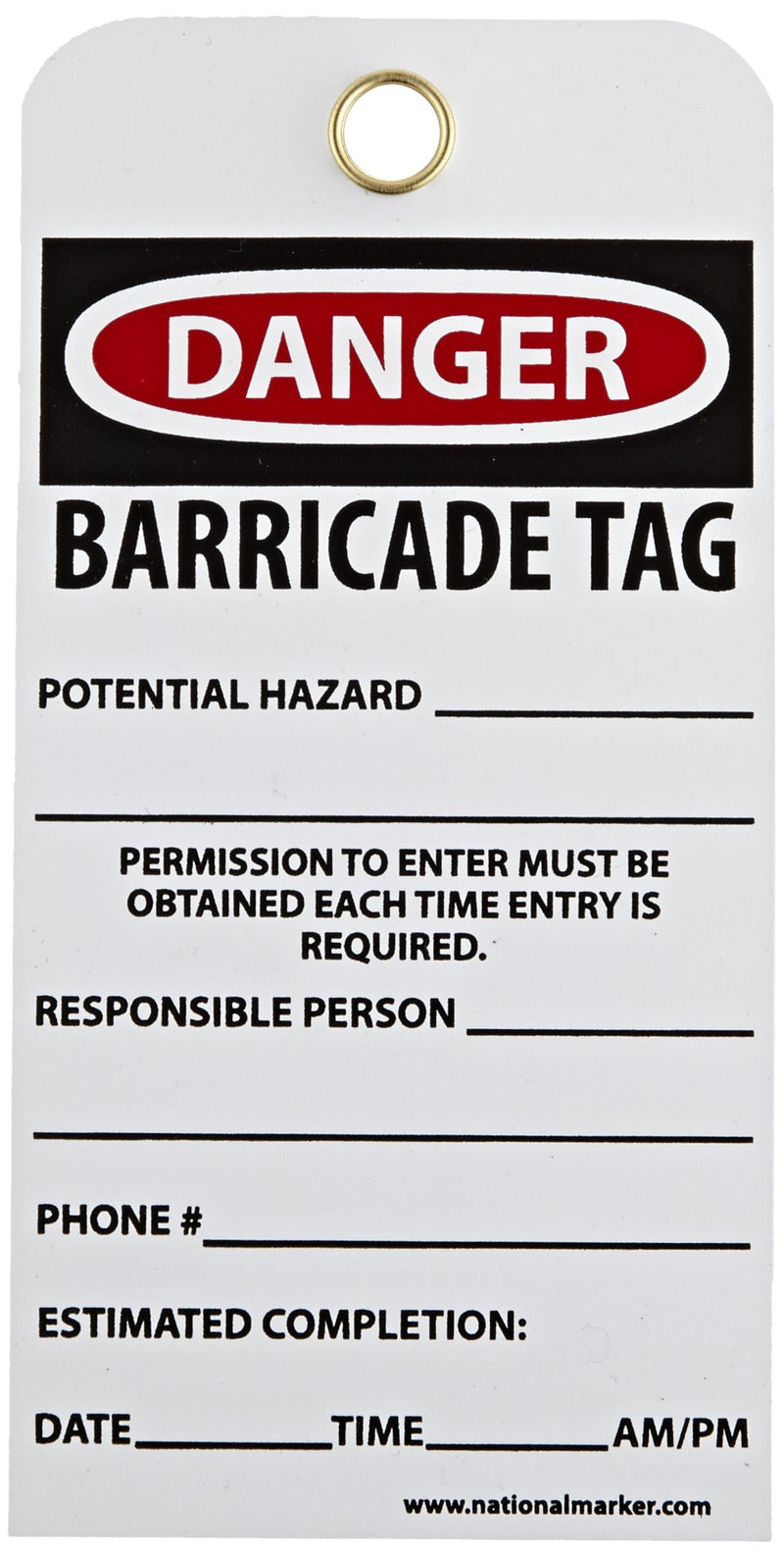 NMC Danger Barricade Tag with Metal Grommet, Double-Sided, 25-Pack, 6" Height x 3" Width, White/Black Text on Red/White Base, Made in The USA, RPT172G 6"H x 3"L Brass Grommet