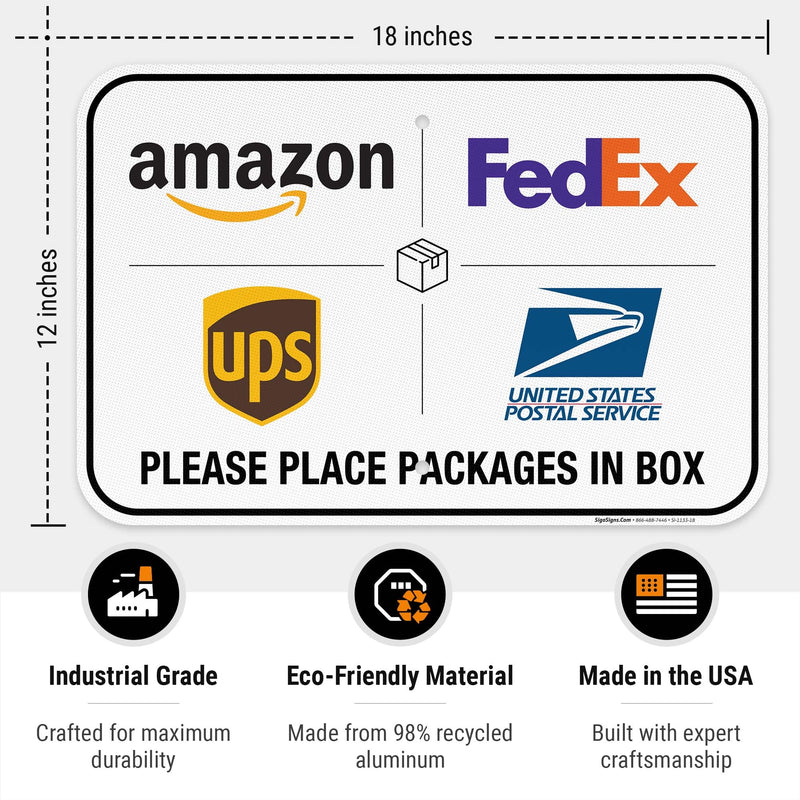 Package Delivery Sign, Please Leave Packages Here Sign, FedEx, Amazon, UPS, USPS, 12x18 Inches, 3M EGP Reflective .080 Aluminum, Fade Resistant, Made in USA by Sigo Signs 12x18 Reflective Aluminum Delivery Instructions