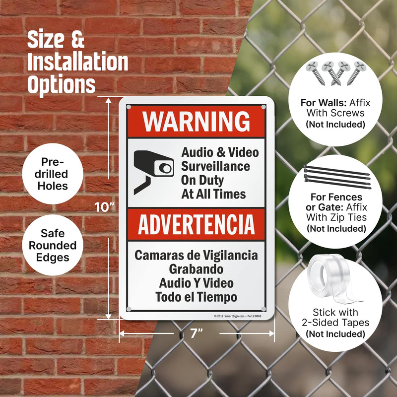 SmartSign "Warning - Audio & Video Surveillance On Duty At All Times" Bilingual Sign | 7" x 10" Aluminum 10" x 7"