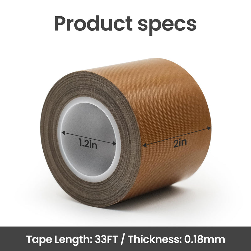 Teflone Tape, High Temperature PTFE Tape for Vacuum Sealer Machine, Hand Impulse Sealers ， 2 in x 33 ft x 0.18mm 2in