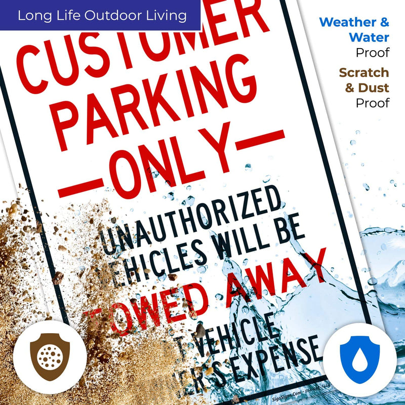 Customer Parking Only Unauthorized Vehicle Towing Warning Sign, 12x18 Inches, Rust Free .063 Aluminum, Fade Resistant, Made in USA