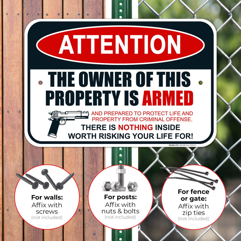 Gun Sign, The Owner of This Property is Armed Sign, 12x18 Inches, Rust Free .063 Aluminum, Fade Resistant, Easy Mounting, Indoor/Outdoor Use, Made in USA