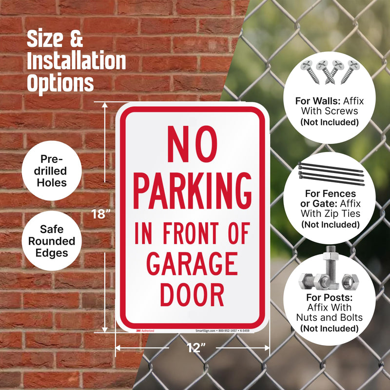 SmartSign No Parking In Front Of Garage Door Sign - 2 Pack, 18 x 12 inch, 2mm Aluminum Composite, Pre-Drilled Holes, Red and White, Made in USA