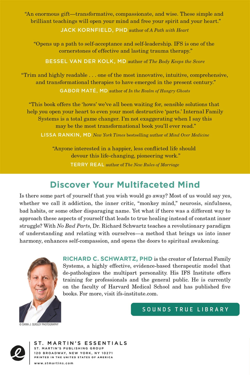 No Bad Parts: Healing Trauma and Restoring Wholeness with the Internal Family Systems Model