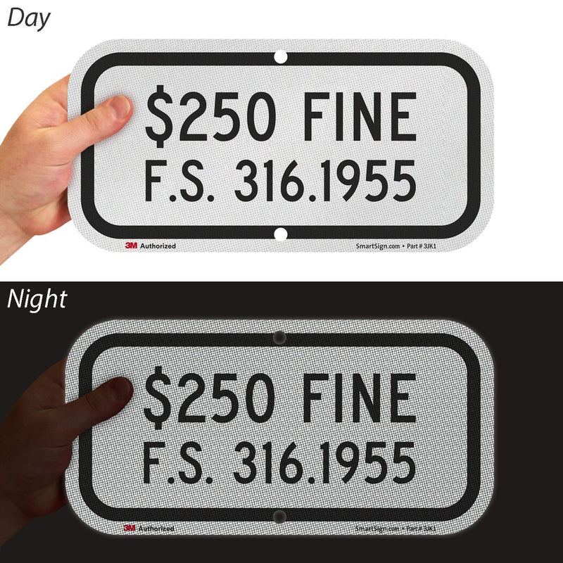 SmartSign “$250 FINE F.S. 316.1955” Florida Handicap Parking Sign | 6" x 12" 3M Engineer Grade Reflective Aluminum, Made in USA