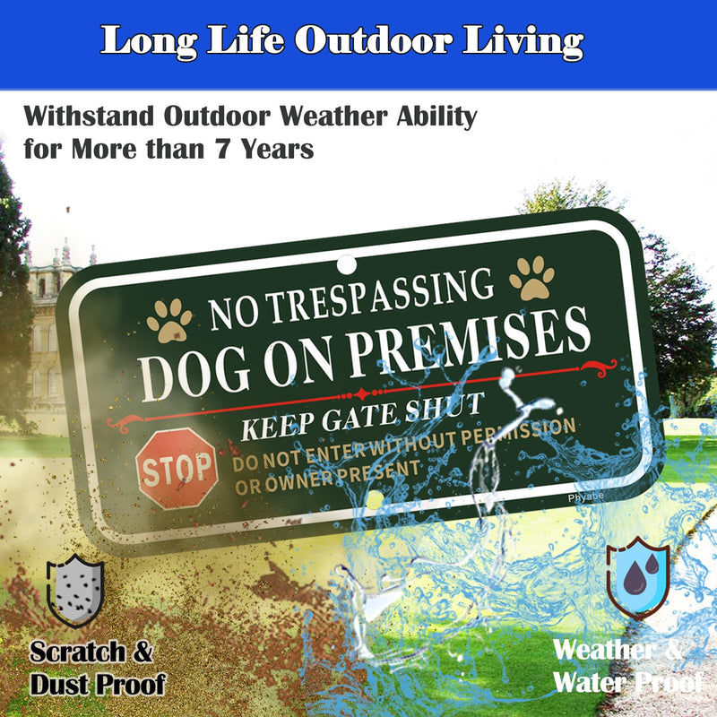 [Australia - AusPower] - 2 Pack No Trespassing Dog On Premises Keep Gate Shut Sign, 12 x 6 inch Rust Free Aluminum Dog Sign, Weather Resistant, Waterproof, Durable Ink, Easy to Install 