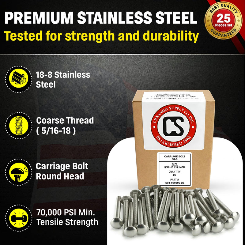Chenango Supply 5/16-18 x 3" Stainless Steel Carriage Bolts – 304 Stainless, USS Coarse Thread, 100,000–125,000 PSI Tensile Strength, Corrosion-Resistant Hardware Bolts, (25 Pieces, 5/16-18 x 3) 5/16-18x3
