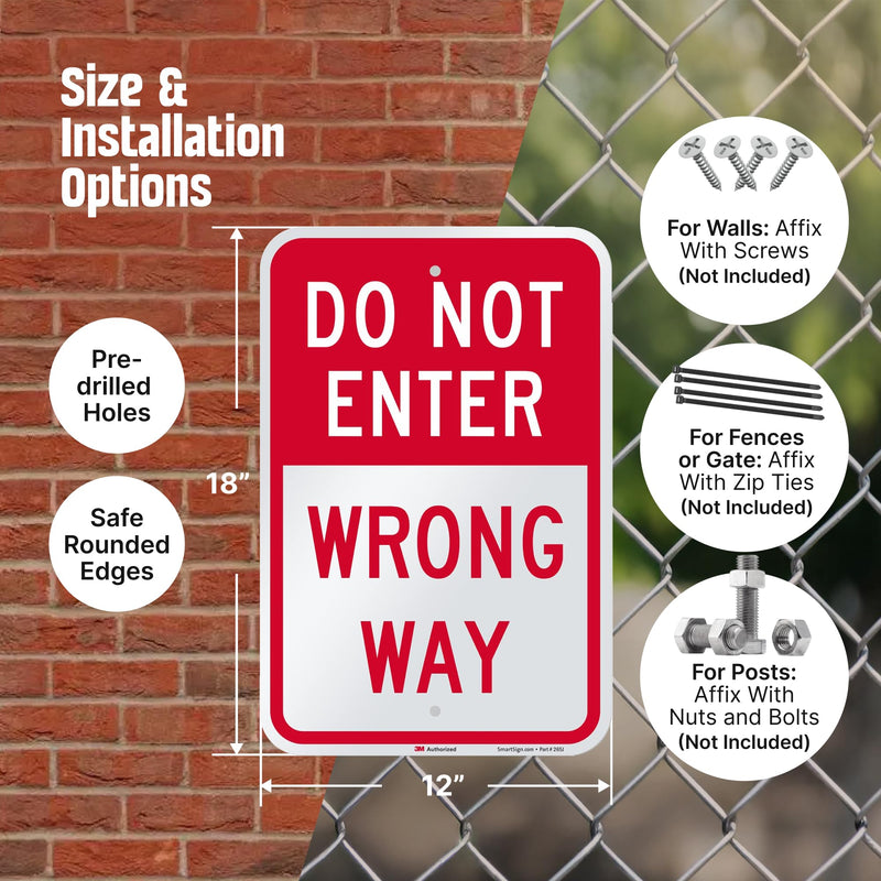 SmartSign 18 x 12 inch “Do Not Enter - Wrong Way” Metal Sign, 63 mil Aluminum, 3M Laminated Engineer Grade Reflective Material, Red and White, Made in USA 12" x 18" 3M EG Reflective Aluminum